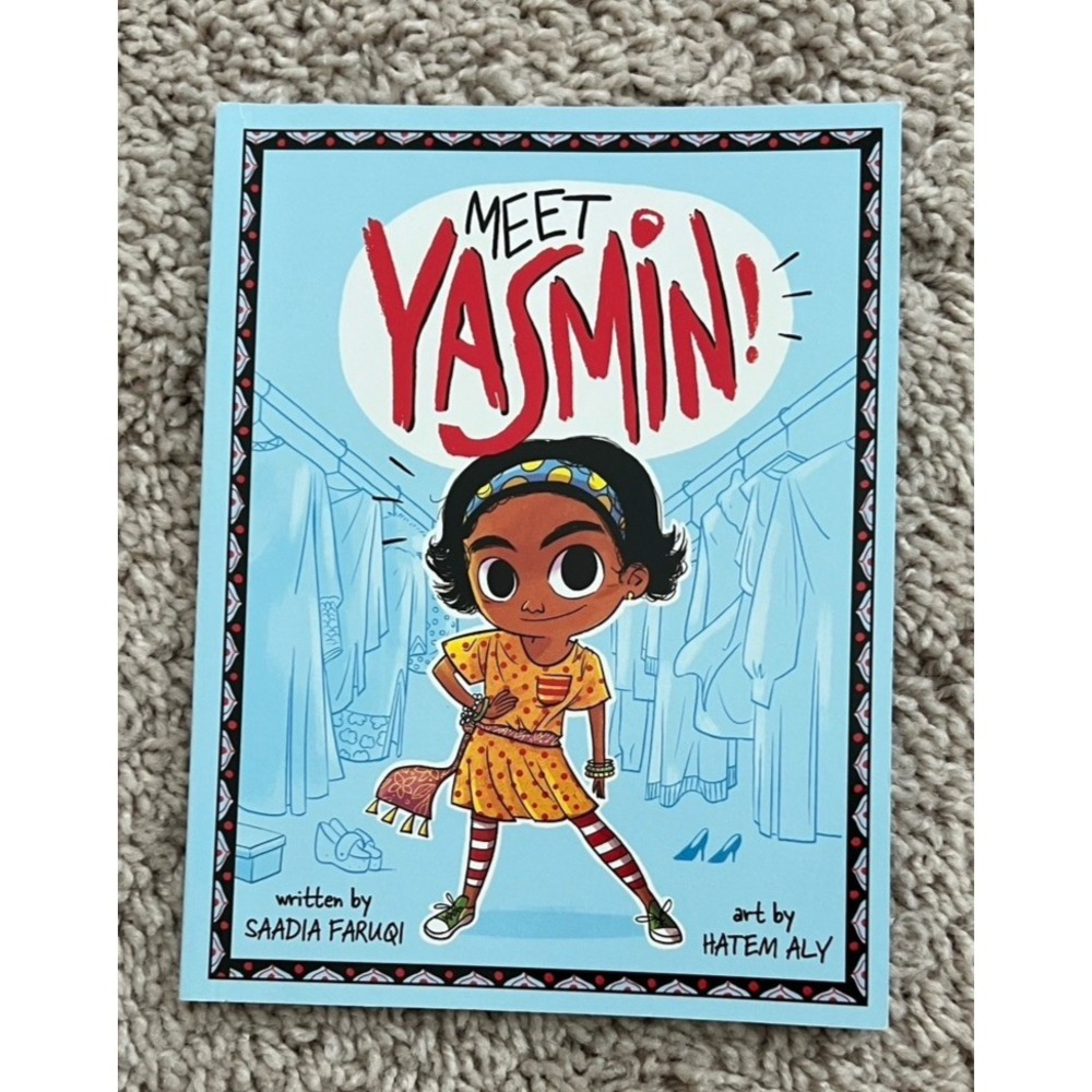 Meet Yasmin By Saadia Faruqi 4 In 1,‎ Explorer, Painter, Builder, Fashionista